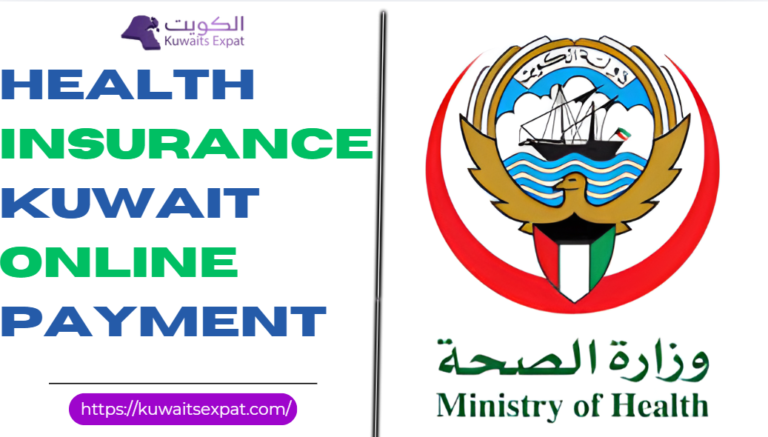 Health Insurance Kuwait Online Payment 2026 Guide