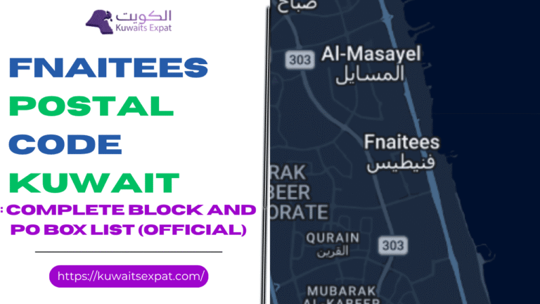 Fnaitees Postal Code Kuwait (الفنطيس) 2026