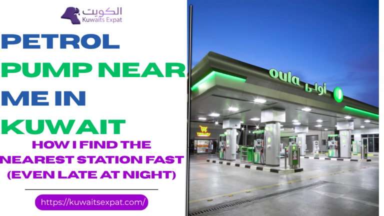Petrol Pump Near Me in Kuwait (2026)