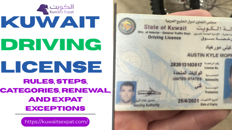 Kuwait Driving License in 2026: Rules, Steps, Categories, Renewal, and Expat Exceptions