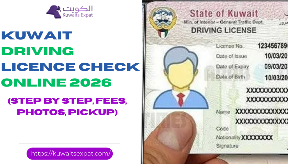 Kuwait Driving Licence Check Online 2026