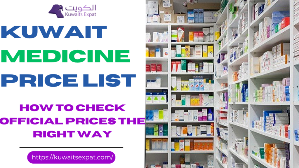 Kuwait Medicine Price List (2026): How to Check Official Prices the Right Way