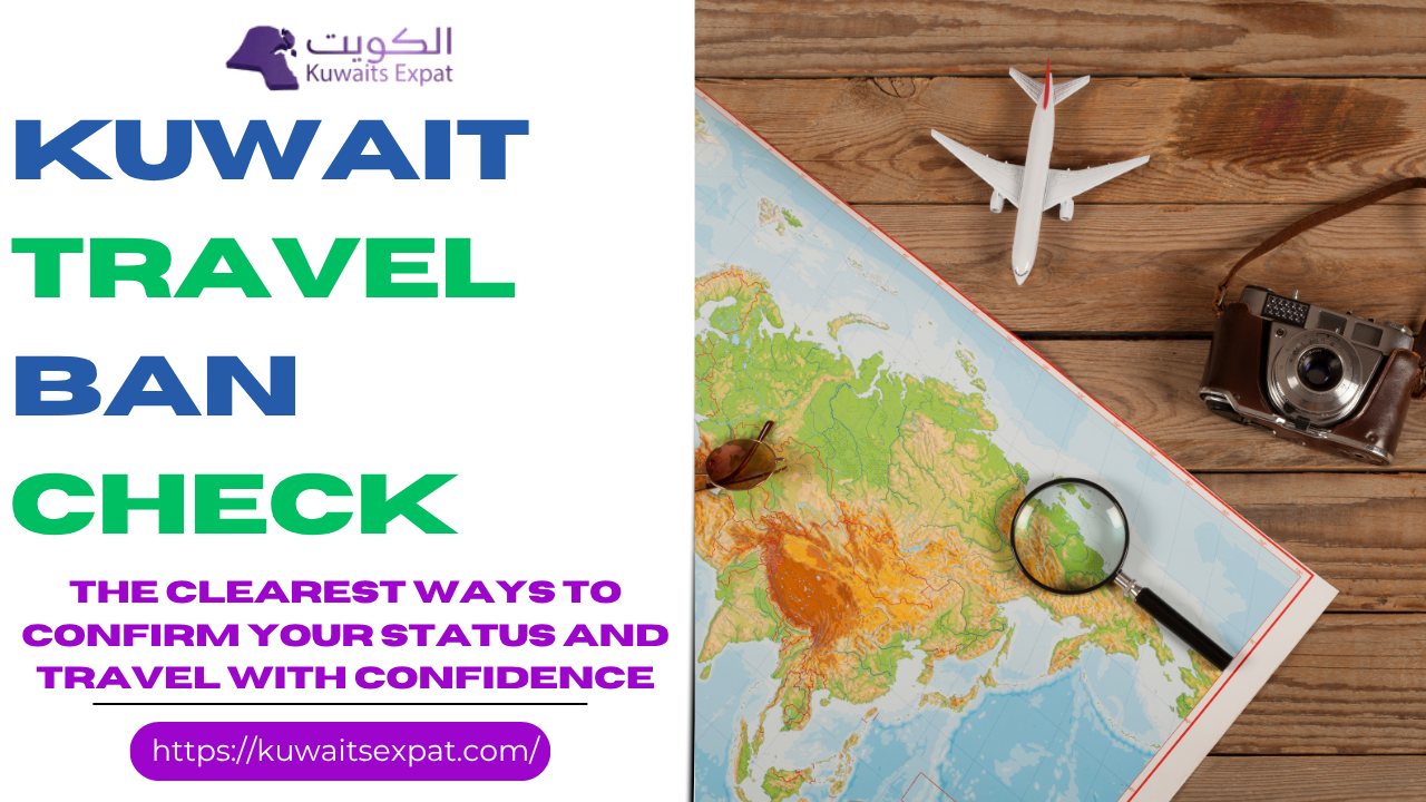 Kuwait Travel Ban Check