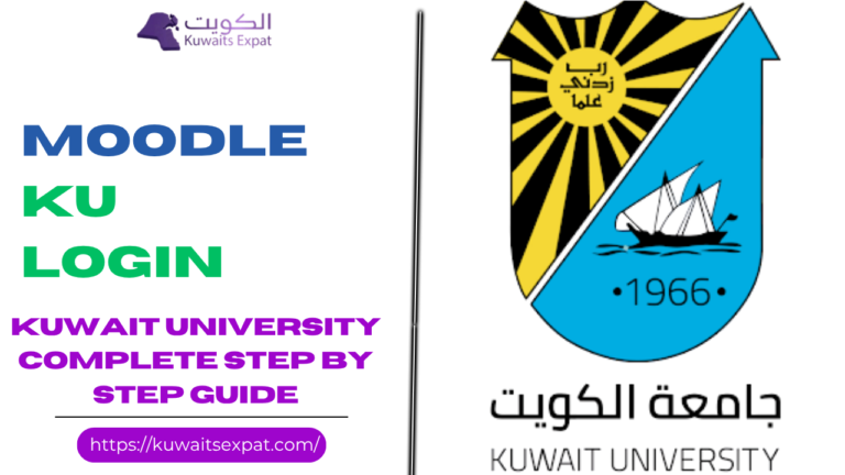 Moodle KU Login (2026) Kuwait University Complete Step by Step Guide